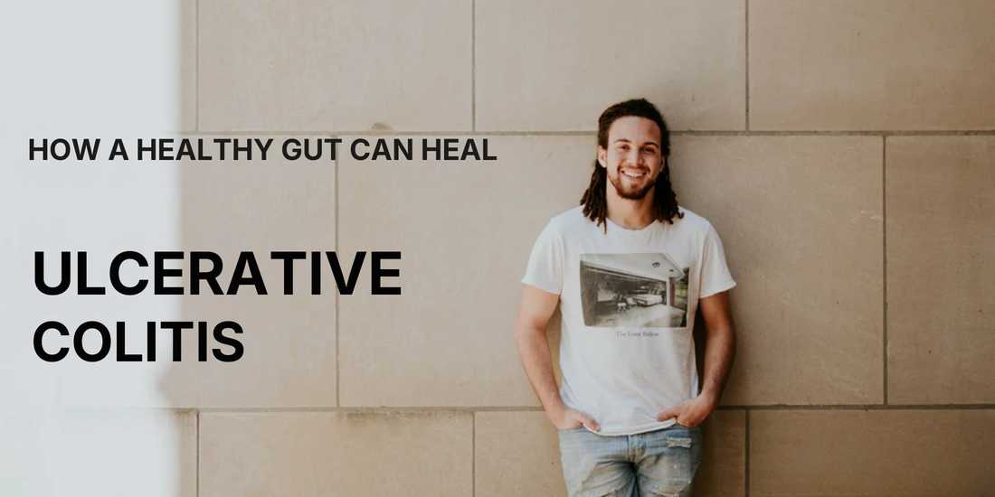 Smiling man leaning against tiled wall with headline text 'HOW A HEALTHY GUT CAN HEAL' and large 'ULCERATIVE COLITIS'.
