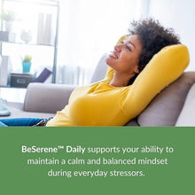 BeSerene™ Daily supports your ability to maintain a calm and balanced mindset during everyday stressors. Woman reclining