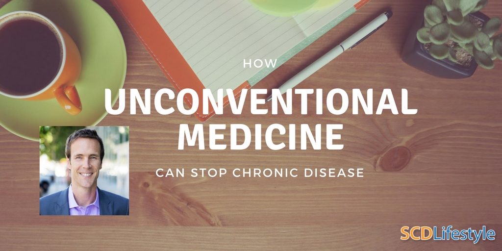 How Unconventional Medicine Can Stop Chronic Disease